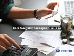 Cara Mengatur Keuangan di Usia 20
