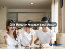 Cara Mengatur Keuangan untuk Pelajar
