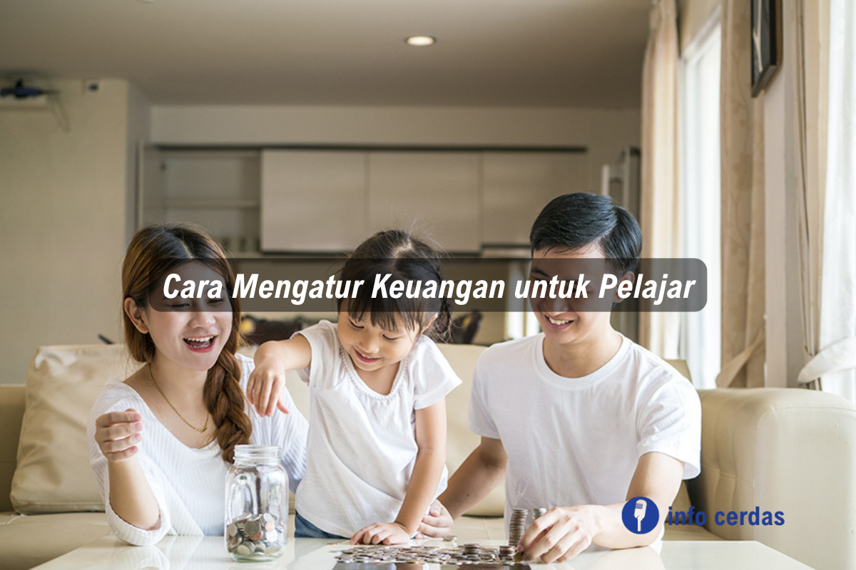 Mengatur Keuangan untuk Pelajar