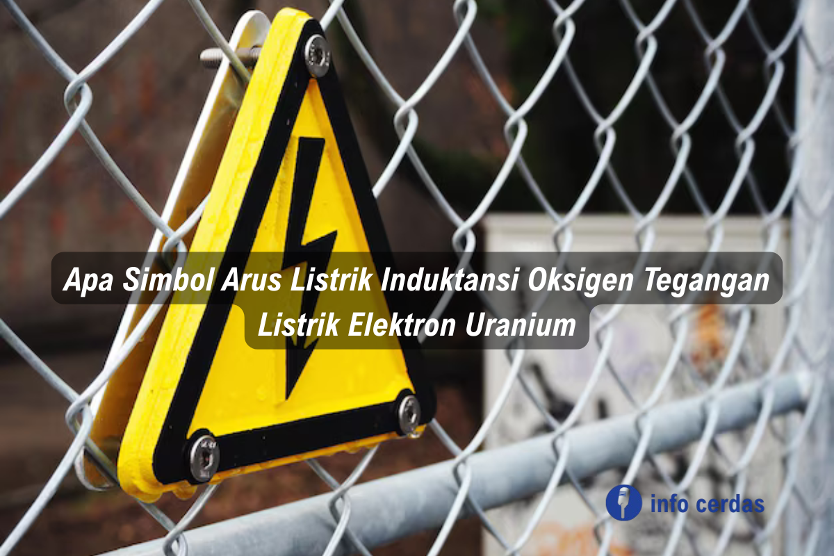 Apa Simbol Arus Listrik Induktansi Oksigen Tegangan Listrik Elektron Uranium
