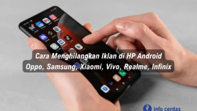 Cara Menghilangkan Iklan di HP Android Semua Merek: Oppo, Samsung, Xiaomi, Vivo, Realme, Infinix Tanpa Ribet!