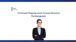 tempat magang untuk jurusan ekonomi pembangunan