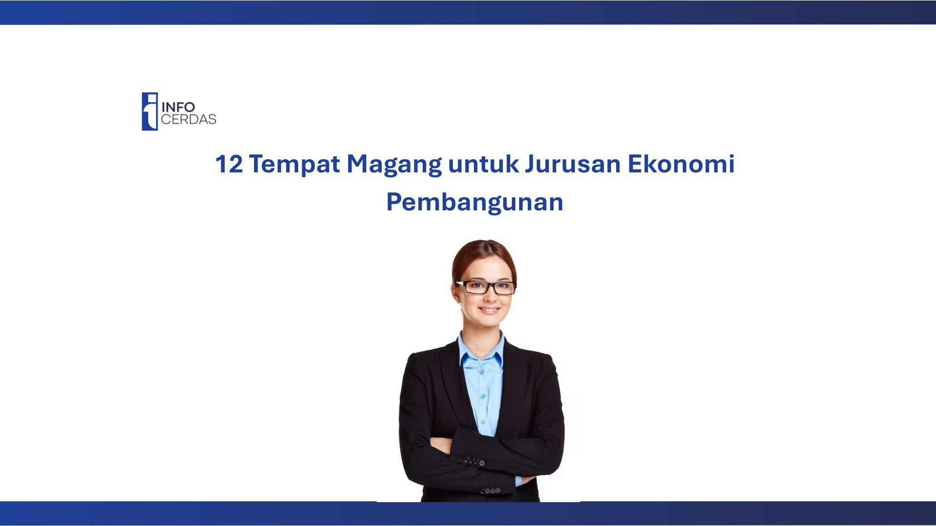 tempat magang untuk jurusan ekonomi pembangunan