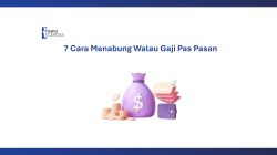 7 Cara Menabung Walau Gaji Pas Pasan