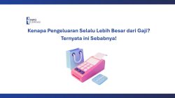 Kenapa Pengeluaran Selalu Lebih Besar dari Gaji? Ternyata ini Sebabnya!