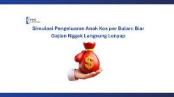 Simulasi Pengeluaran Anak Kos per Bulan: Biar Gajian Nggak Langsung Lenyap!