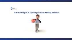 7 Cara Mengatur Keuangan Hidup Sendiri