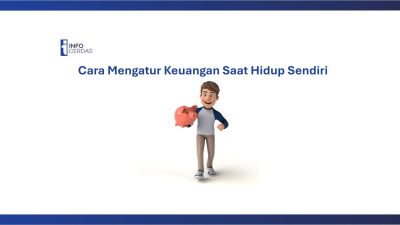 7 Cara Mengatur Keuangan Hidup Sendiri