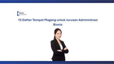 Tempat Magang untuk Jurusan Administrasi Bisnis